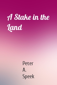 A Stake in the Land