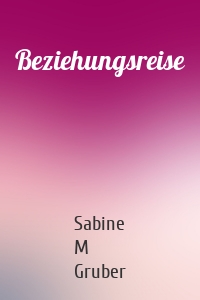 Beziehungsreise
