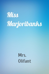 Miss Marjoribanks