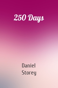 250 Days