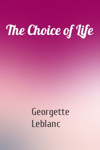 The Choice of Life