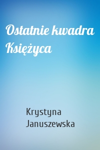 Ostatnie kwadra Księżyca