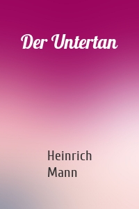 Der Untertan