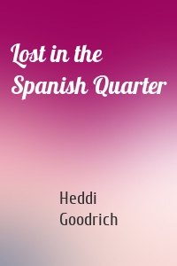 Lost in the Spanish Quarter