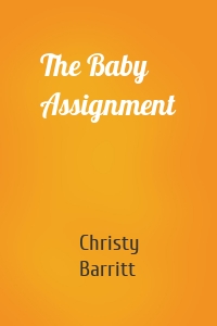 The Baby Assignment