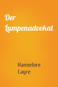 Der Lumpenadvokat