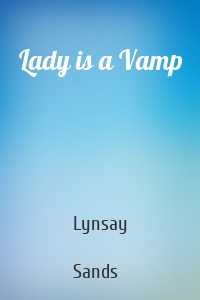 Lady is a Vamp