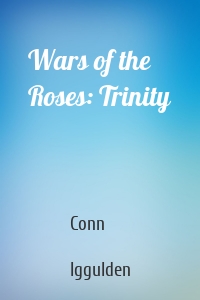 Wars of the Roses: Trinity