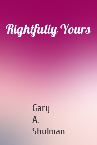 Rightfully Yours