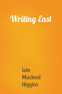 Writing East