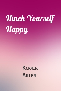 Hinch Yourself Happy