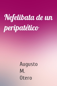 Nefelibata de un peripatético