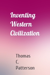 Inventing Western Civilization