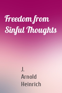 Freedom from Sinful Thoughts