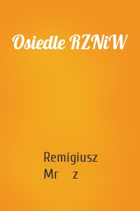 Osiedle RZNiW