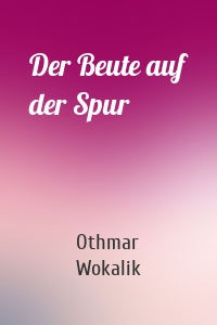 Der Beute auf der Spur