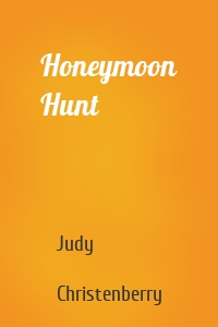 Honeymoon Hunt