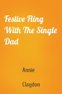Festive Fling With The Single Dad