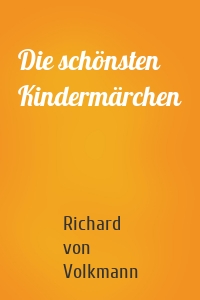 Die schönsten Kindermärchen