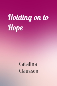 Holding on to Hope