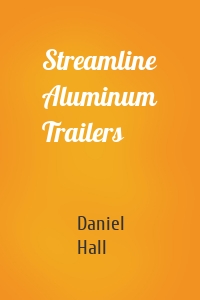 Streamline Aluminum Trailers