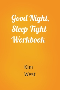 Good Night, Sleep Tight Workbook