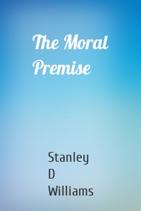 The Moral Premise