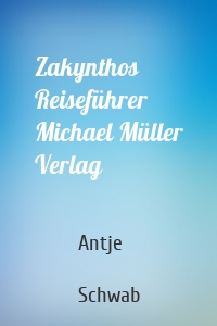Zakynthos Reiseführer Michael Müller Verlag