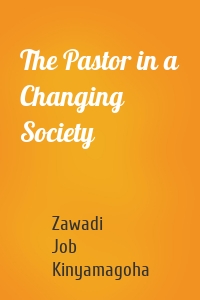 The Pastor in a Changing Society