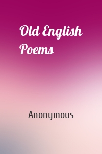 Old English Poems