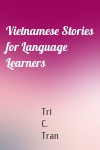 Vietnamese Stories for Language Learners