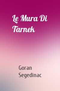 Le Mura Di Tarnek