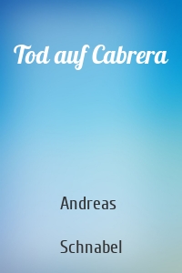 Tod auf Cabrera
