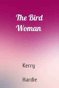 The Bird Woman