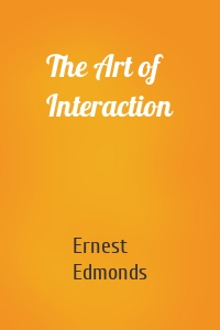 The Art of Interaction