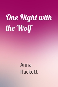 One Night with the Wolf