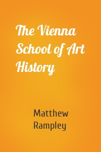 The Vienna School of Art History