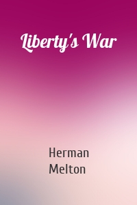 Liberty's War