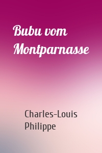 Bubu vom Montparnasse