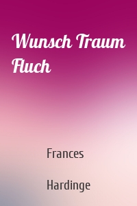 Wunsch Traum Fluch