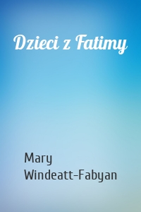 Dzieci z Fatimy