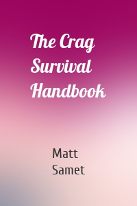 The Crag Survival Handbook