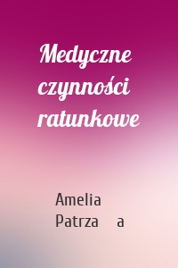 Medyczne czynności ratunkowe