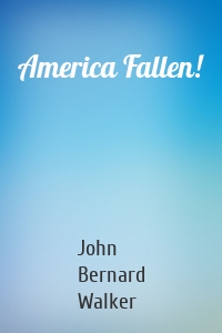 America Fallen!