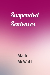 Suspended Sentences