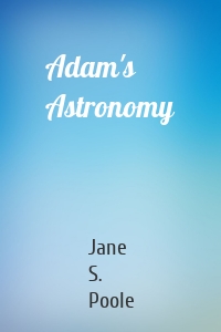 Adam's Astronomy