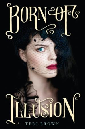 Обложка книги «Порожденная иллюзией (ЛП)» — Тери Браун