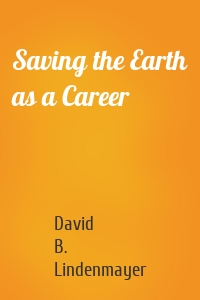 Saving the Earth as a Career