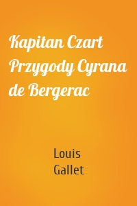 Kapitan Czart Przygody Cyrana de Bergerac