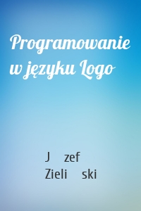 Programowanie w języku Logo